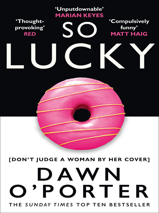 Title details for So Lucky by Dawn O'Porter - Wait list